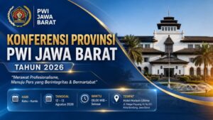 Konferprov PWI Jabar 2026 Digelar 12-13 Agustus, Pendaftaran Calon Ketua Dibuka 27 Juli